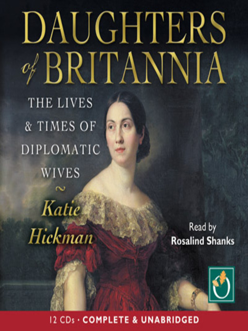 Title details for Daughters of Britannia by Katie Hickman - Available